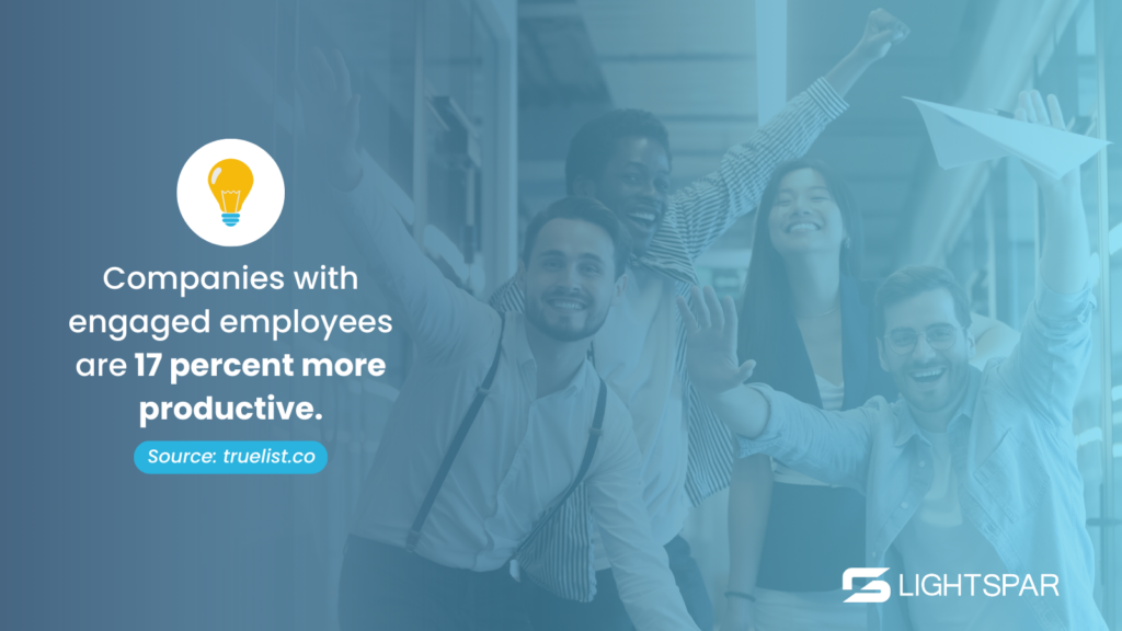In-graphic with text that says: Companies with engaged employees are 17% more productive. Source: truest.co